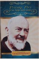 padre pio um anjo sem asas- hamilton jose naville