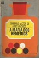 a mafia dos remedios-mario victor de assis pacheco