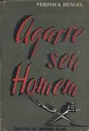 agarre seu homem-veronica dengel