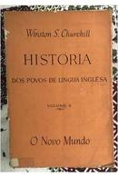 Histria dos Povos de Lngua Inglesa / volume 2 / o novo mundo-Winston S. Churcill