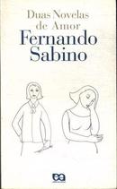 Duas Novelas de Amor -Fernando Sabino
