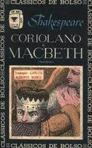 Macbeth e Coriolano -shakespeare  / classics de bolso