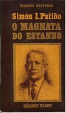 O magnata do estanho -Manoel Carrasco 