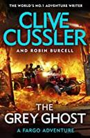 the gray ghost-clive cussler / robin burcell