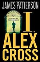 i alex cross-james patterson