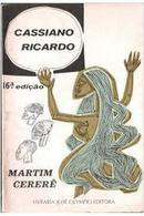 Martim Cerer-Cassiano ricardo