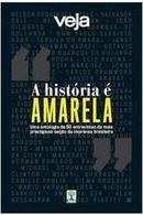 veja  / a histria  amarela-editora abril