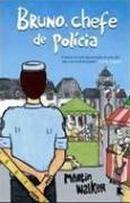 Bruno chefe de policia -Martin Walker 