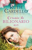 Coracao de Bilionario-Ruth Cardello