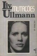 Mutaes-Liv Ullmann