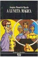 a luneta  / serie bom livro -JOAQUIM MANUEL DE macedo