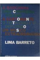 A Barganha / uma Conversa Vulgar / a Cartomante-Lima Barreto