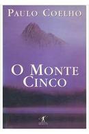 O Monte Cinco -Paulo Coelho