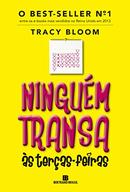 NINGUM TRANSA S TERAS FEIRAS -TRACY BLOOM 