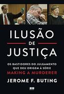 ilusao de justia-jerome f. buting