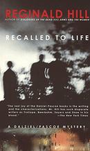 Recalled To Life-Reginald Hill