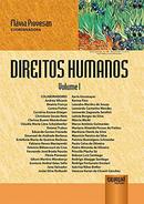 DIREITOS HUMANOS / VOLUME 1-FLAVIA PIOVESAN / COORDENADORA