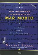 Para Compreender os Manuscritos do Mar Morto-Hershel Shanks