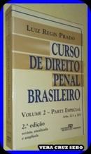 curso de direito penal brasieiro / volume 2 / parte especial / arts 121 a 183-luiz regis prado