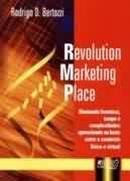 Revolution Marketing Place-Rodrigo D. Bertozzi