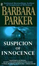 SUSPICION OF INNOCENCE-BARBARA PARKER