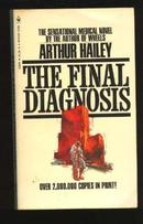 The Final Diagnosis-Arthur Hailey
