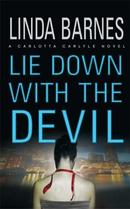 lie down with the devil-linda barnes