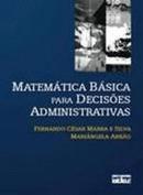 matematica basica para decises administrativas-fernando cesar marra e silva