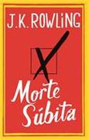 MORTE SBITA-J.K. ROWLING