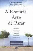 A Essencial arte de parar-David Kundtz