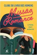 missao romance / sequencia do clube do livro dos homens / livro 2-lyssa kay adams