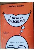 O Livro da Felicidade-antonio ribeiro