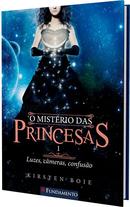 O MISTERIO DAS PRINCESAS / VOLUME 1 / LUZES CAMERAS CONFUSAO-KIRSTEN BOIE