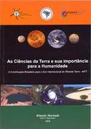 As ciencias da terra e sua importancia para a humanidade-Romulo Machado / organizao
