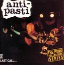 anti pasti-the last call