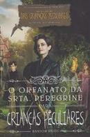 O Orfanato da Srta Peregrine para Crianas Peculiares-ramsom Riggs