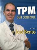 Tpm Sob Controle-Dr. Jos Bento