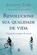 Revolucione sua Qualidade de Vida-Augusto Cury