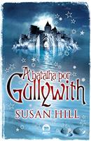 A batalha por Gullywith-Susan Hill
