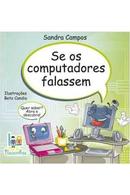 Se os computadores falassem -Sandra campos 