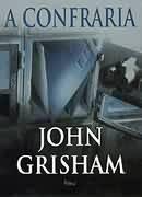 A Confraria-John Grisham
