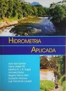 Hidrometria aplicada-Irani dos Santos / HEINZ DIETER FILL / MARTHA R. V. B. SUGAI / E OUTROS