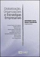 Globalizao Organizaes e Estratgias Empresariais-Antoninho Caron / Osmar Ponchirolli 