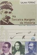 na terceira margem da historia / autografado-salma ferraz