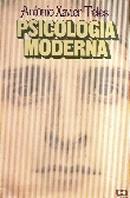 PSICOLOGIA MODERNA-ANTONIO XAVIER TELES