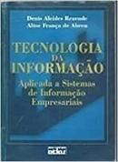 Tecnologia da Informao-Denis Aleides Rezende  /  Aline Frana de Abreu