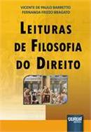 leituras de filosofia do direito-Vicente de Paulo Barretto / Fernanda Frizzo Bragato