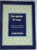 Uma Questao de Tempo-Alvaro Esteves