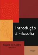 Introducao a Filosofia-SUSANA DE CASTRO / ORGANIZADORA