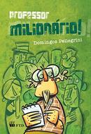 PROFESSOR MILIONARIO-DOMINIGOS PELLEGRINI